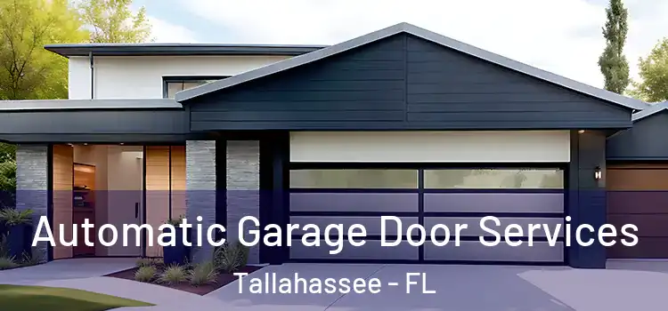  Automatic Garage Door Services Tallahassee - FL