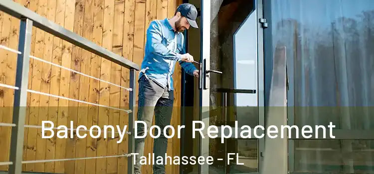 Balcony Door Replacement Tallahassee - FL