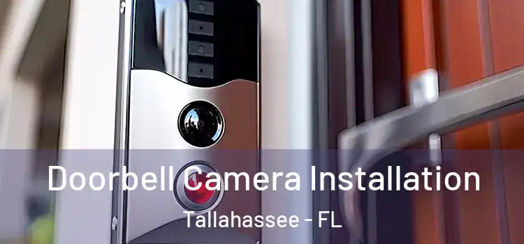  Doorbell Camera Installation Tallahassee - FL