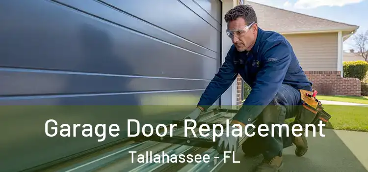  Garage Door Replacement Tallahassee - FL