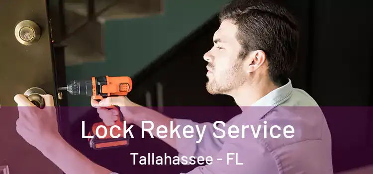  Lock Rekey Service Tallahassee - FL