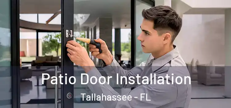  Patio Door Installation Tallahassee - FL